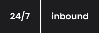 24/7 inbound